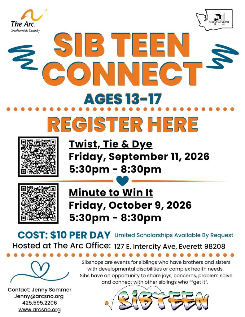 Sib Teen Connect Ages 13-17 Sibshops are events for siblings who have brothers and sisters with developmental disabilities or complex health needs. Sibs have an opportunity to share joys, concerns, problem solve and connect with other siblings who ““get it”.