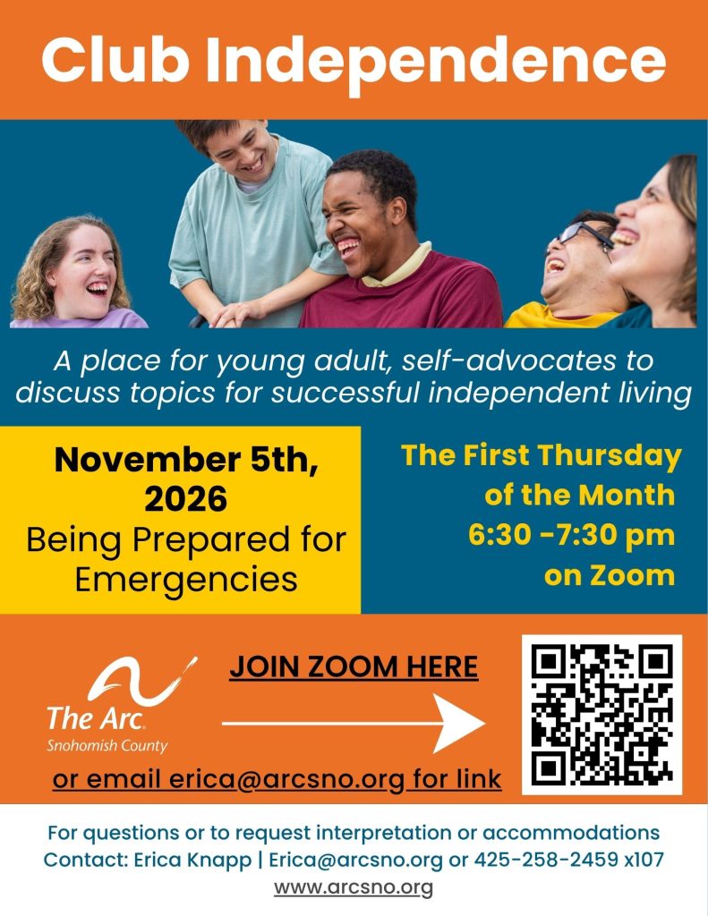 November 5th,
2026
6:30 -7:30 pm
on Zoom
Being Prepared for
Emergencies
For questions or to request interpretation or accommodations
Contact: Erica Knapp | Erica@arcsno.org or 425-258-2459 x107